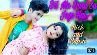 Dil Mein Dard Sa Jaga Hai || Cute Love Story || New bollywood songs || Rick and Rupsa || New Song ||