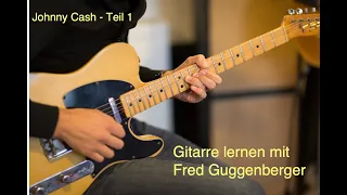 Einfach Gitarre lernen (Country): Die berühmte Johnny Cash Begleitung.