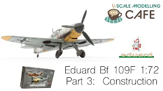 Eduard Messerschmitt Bf 109F 1:72 Part 3, construction