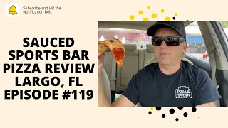 Sauced Sports Bar Pizza Review in Largo, FL #119