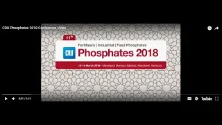 CRU Phosphates 2018 Conference Video