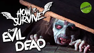 How to Survive THE EVIL DEAD (1981)