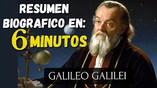 GALILEO GALILEI Resumen Biografico -  BIOGRAFIA Su inicios hasta CONFLICTO con la IGLESIA  en 6 min