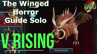 V Rising - The Winged Horror Guide Solo (4k 60FPS)