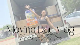 Moving Day Vlog | Moving To Dallas Texas