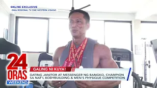 Dating janitor at messenger ng bangko, champion sa Nat'l Bodybuilding & Men’s... | 24 Oras Weekend