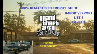 GTA San Andreas: The Definitive Edition: Import/Export List 1 - Feltzer - Flint County