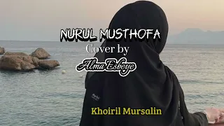 Nurul Musthofa Cover by Alma Esbeye