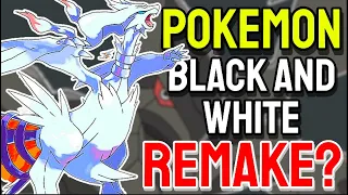 When Will Pokemon BLACK and WHITE have a REMAKE?