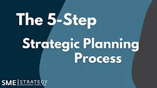 5 Step Strategic Planning Process