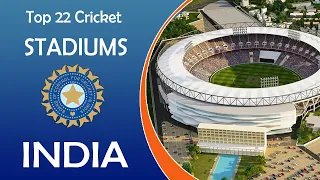 Top 22 Cricket Stadiums in India
