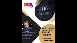 What I Wish My Father Told Me.-IG LIVE