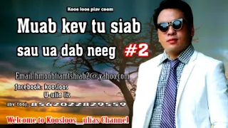 Muab kev tu siab sau ua dab neeg #2. 8/9/2018