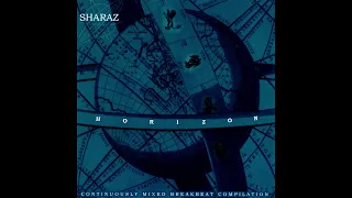 Sharaz - Horizon [FULL MIX]