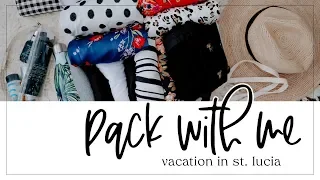 Pack with Me for our Anniversary Trip to St. Lucia!