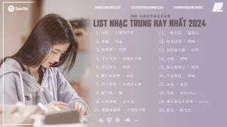 LIST NHẠC TRUNG HAY NHẤT 2024 | 沦陷, 后继者, 千千万万,... [YÊU NHẠC TRUNG]