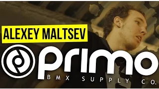 Alexey Maltsev | PRIMO BMX