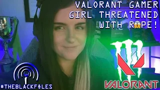 Valorant Gamer Taylor Morgan THREATENED! | THEBLACKFILES