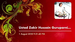 Ustad Zakir Hussain Gurupournima 2018 Audio