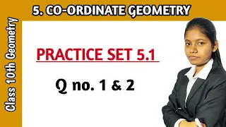 Chapter 5 coordinate geometry class 10th Practice set 5.1 question 1 and 2