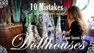 Paper Secret 19: 10 Mistakes to avoid  when you make a Dollhouse
