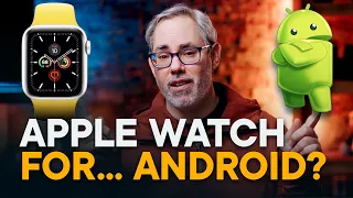 Where is Apple Watch for Android... and iPad?