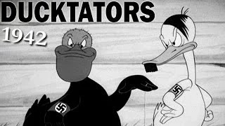 The Ducktators | World War 2 Era Propaganda Cartoon | 1942