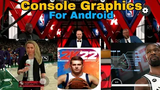 Nba 2k22 Console Graphics For Android | Nba 2k22 Android Gameplay | Realistic Ultra Graphics