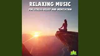 Relaxing Music for Stress Relief and Meditation