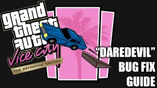 GTA: Vice City "Daredevil" Stunt jump Bug Fix Guide