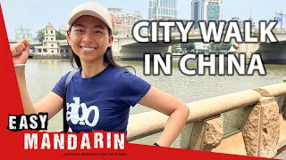 Walk Around Chinese City Guangzhou | Easy Mandarin 94