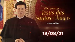 3º dia - Novena de Jesus das Santas Chagas | 13/08/21