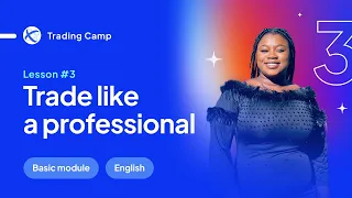 [ENGLISH] Lesson 3 – Learn to trade like a professional – Octa Women Trading Camp