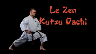 LE ZEN KUTSU DACHI