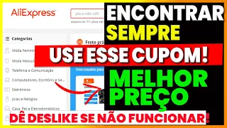 COMO CONSEGUIR SEMPRE O MELHOR (DESCONTO, CÓDIGO, CUPOM) DO ALIEXPRESS