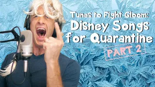 If Disney Songs Were About Quarantine - Part 2