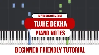 Tujhe Dekha Piano Notes | Beginner Friendly Tutorial