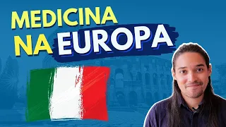 Como estudar medicina na Europa?  Medicina na Itália!