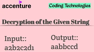 Today Accenture Coding Questions || Decryption of the given String || Coding Technologies