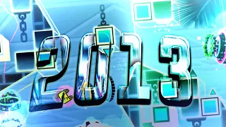 "2 0 1 3" (XXL EXTREME DEMON) by Thundra and more | Geometry Dash