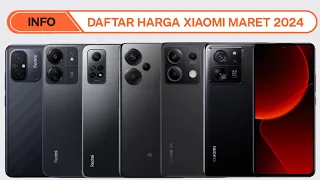 HARGA XIAOMI TERBARU MARET 2024 | UPDATE HARGA HP XIAOMI MARET 2024