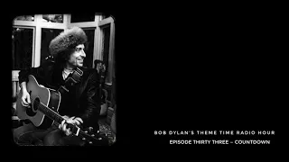 Bob Dylan, Theme Time Radio Hour ~ Countdown