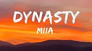 Dynasty ( Letra / Lyrics ) - MIIA