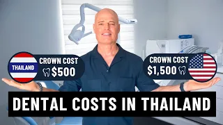 Dental Costs in Thailand vs. USA 🇺🇸