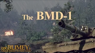 The BMD-1 - cooBLIMEY's ARMORED WARFARE gameplay BMD1