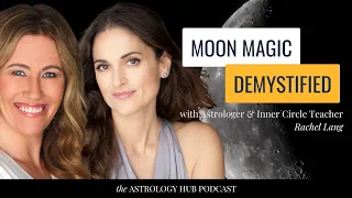 Moon Magic: How to Connect With Our Wondrous Ally in the Sky w/Rachel Lang