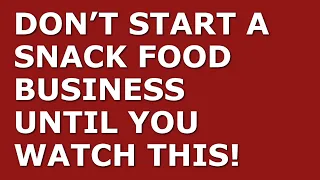 How to Start a Snack Food Business | Free Snack Food Business Plan Template Included