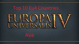 Top 10 Eu4 Countries in Asia
