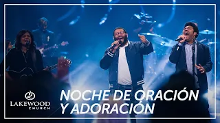 Iglesia Lakewood | Noches de oración y adoración | Jueves 28 de Enero, 7:30pm