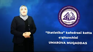 Statistik ko'rsatkichlar. Ma'ruzachi: " Statistika " kafedrasi katta o'qituvchisi Umarova Muqaddas.